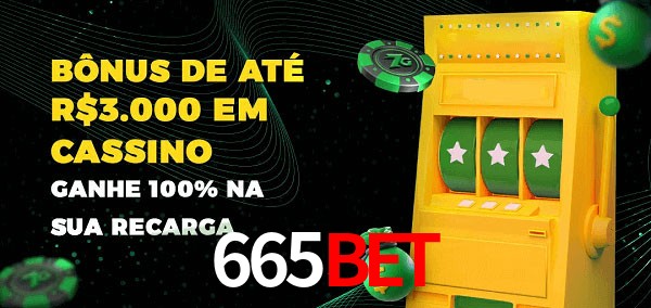 665BET melhor bônus de depósito